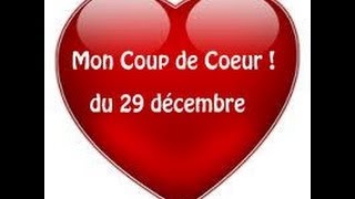 Le Calendrier de mes Coups de Coeur  le 29 décembre  Diffuseur [upl. by Eninnaj]