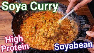 Soya Chunks Curry  High Protein Dhaba Style Sabzi  Meal Maker Curry with New Tips amp Tricks [upl. by Henigman]