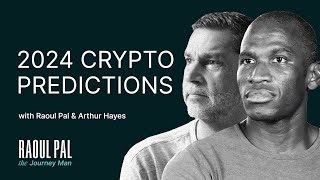 Inside the Banana Zone 2024 Crypto PREDICTIONS w Raoul Pal amp Arthur Hayes [upl. by Nilauqcaj604]