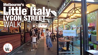 Lygon Street Walk Melbournes Italian Precinct 🇮🇹 🚶‍♀️【4k】 [upl. by Anilasor]