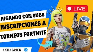 🎮 ¡JUGANDO CON SUBS Y CHARLANDO 🎯 RECLUTANDO PARA TORNEOS DE FORTNITE 💥 ¡1 POR ELIMINACIÓN 🚀 [upl. by Burbank293]