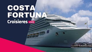 Visite du COSTA Fortuna avec Costa Croisières [upl. by Yffub]