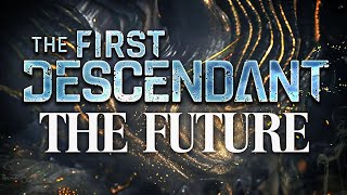 The Future Of The First Descendant Developer Insight Questions [upl. by Kelson849]