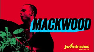 🥁Mackwood goin off jazz refreshed [upl. by Ahsym]