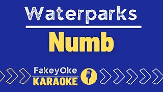 Waterparks  Numb Karaoke [upl. by Nelra]