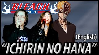 Bleach opening 3  quotIchirin No Hanaquot English Dub [upl. by Aeikan]