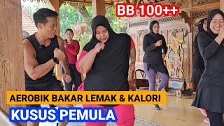 AEROBIK BAKAR LEMAK DAN KALORI BB 100 amp UNTUK PEMULA [upl. by Einavoj]