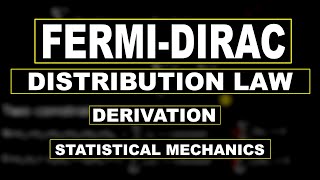 FERMI DIRAC DISTRIBUTION LAW DERIVATION By mathOgenius [upl. by Rothstein]