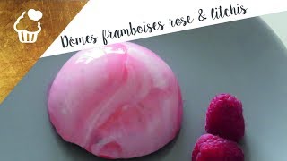 Dômes framboises  rose  litchis [upl. by Holsworth]