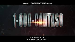 1800CANTASO  ABOGADOS DE ACCIDENTES DE AUTO [upl. by Eiznekam86]