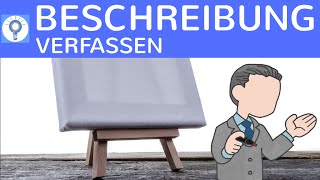 Wie schreibe ich eine Beschreibung Wie beschreibe ich etwas Gegenstand Personen Vorgang [upl. by Kit]