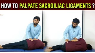 Palpation of Sacroiliac Ligaments  Sacroiliac Joint Testing  SIJ Mobilization Technique  DrNoman [upl. by Sueddaht580]