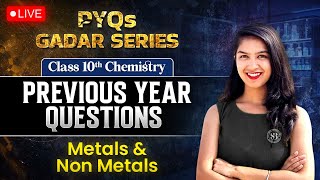 Chemistry Class 10 Metals amp Non Metals  CBSE Class 10 Last 5 Years PYQs  Chemistry By Anjali Maam [upl. by Cooperman]