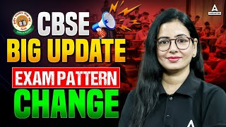 Important Update CBSE New Exam Pattern Change for Class 11 amp 12th 202425 CBSE Latest Update [upl. by Miki150]