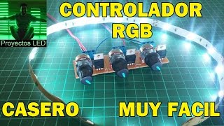 Controlador RGB manual PWM casero y muy facil de hacer [upl. by Alit]