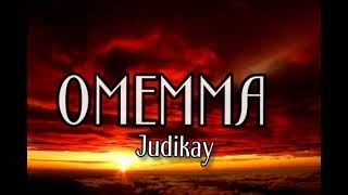 Judikay  Omemma live lyrics video [upl. by Chapen]