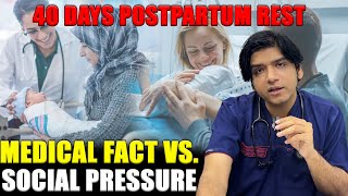 40 Days Postpartum Rest Medical Fact vs Social Pressure [upl. by Ardnoet]