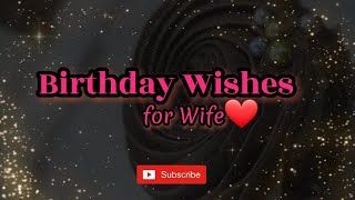 Happy Birthday wishes for Wife  Birthday Status  WhatsApp Birthday Wishes [upl. by Sonia]