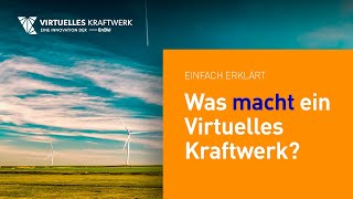 Was macht ein Virtuelles Kraftwerk Einfach erklärt [upl. by Nicola709]