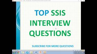 TOP SSIS Interview Questions Part 2 [upl. by Damahom712]