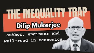 Ep10 The Inequality Trap Middle Class RentSeekers and Power [upl. by Kcirddahc573]