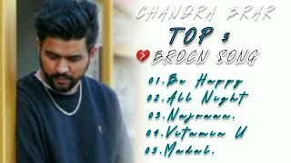 Chandra BrarTop05Song  Chandra Brar latest Punjabi song  Chandra Brar  all Hits song 2024 [upl. by Etra]