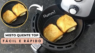 COMO FAZER MISTO QUENTE SIMPLES FÃCIL E RÃPIDO NA AIRFRYER [upl. by Isman]