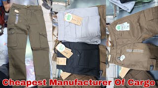 Cheapest Manufacturer Of Cargo Pants  India Me Sabse Sasta Cargo Wholesale Retail Pehli Bar [upl. by Nylannej]