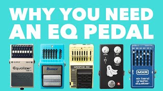 Why You Need an EQ Pedal [upl. by Ced]