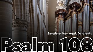 Psalm 108  sampleset Kam Dordrecht  Sweelinq [upl. by Welsh]