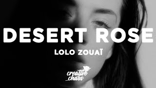 Lolo Zouaï  Desert Rose Lyrics slowed  reverb [upl. by Erret]