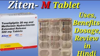 Ziten M Tablet  Teneligliptin and Metformin Tablet  ZitenM Tablet Uses Benefits Dosage Review [upl. by Erastus939]