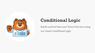 WPForms Smart Conditional Logic [upl. by Davena]