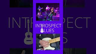 Blues band introspect blues  laisse aller  short [upl. by Osugi]