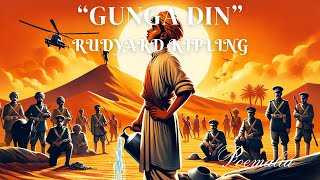 quotGunga Dinquot by Rudyard Kipling  Timeless Audio Poetry Reading [upl. by Nevear]