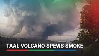 Taal Volcano spews smoke during fourminute phreatomagmatic eruption  ABSCBN News [upl. by Euqinor]