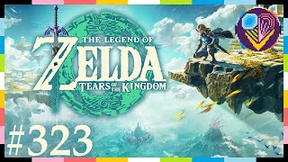 Legend Of The Sky Island  The Legend of Zelda Tears of the Kingdom Episode 323 [upl. by Leoline753]