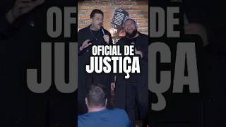 Oficial de Justiça standupcomedy humor humormemes [upl. by Neeloc]