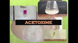 Preparation amp Properties of Acetoxime [upl. by Heindrick865]