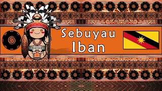 SEBUYAU IBAN LANGUAGE PEOPLE amp CULTURE [upl. by Fiora]