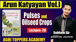 PULSES amp OILSEED CROPS  LECTURE20  ARUN KATAYAYAN VOL1 [upl. by Rogers851]