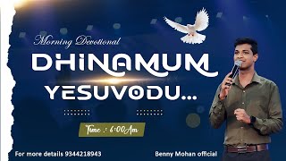 DHINAMUM YESUVODU  Morning Devotional Day 33 [upl. by Osher]