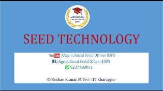 SEED TECHNOLOGY Agronomy for AFO JRF NABARD or Any other Agricultural Competitive Exams [upl. by Silrak367]