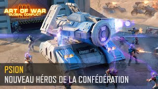 Psion Nouveau héros de la Confédération ART OF WAR 3 [upl. by Anide]