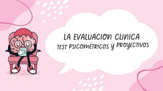 La evaluación clínica Test psicométricos y proyectivos [upl. by Kelvin]