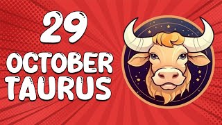 Daily Horoscope  TAURUS ♉ October 29 2024 ♉ horoscope for today [upl. by Yrrum337]