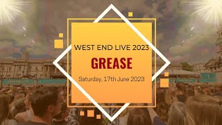 West End LIVE 2023 Grease [upl. by Selinski404]