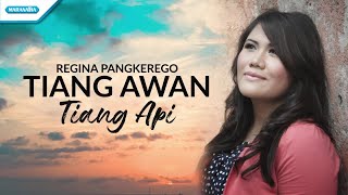 Tiang Awan Tiang Api  Regina Pangkerego Official Lyric Video [upl. by Ocer]