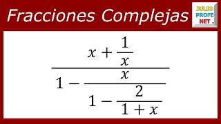 FRACCIONES COMPLEJAS  Ejercicio 5 [upl. by Ladnyc136]