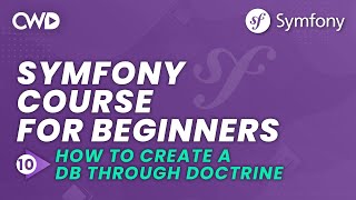 How to Create a Database  Create Database Using Doctrine  Learn Symfony 6 from Scratch [upl. by Atlas]